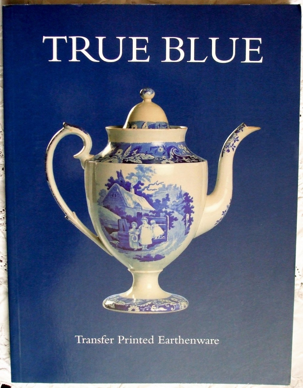 true blue transfer printed earthenware gaye blake roberts ed