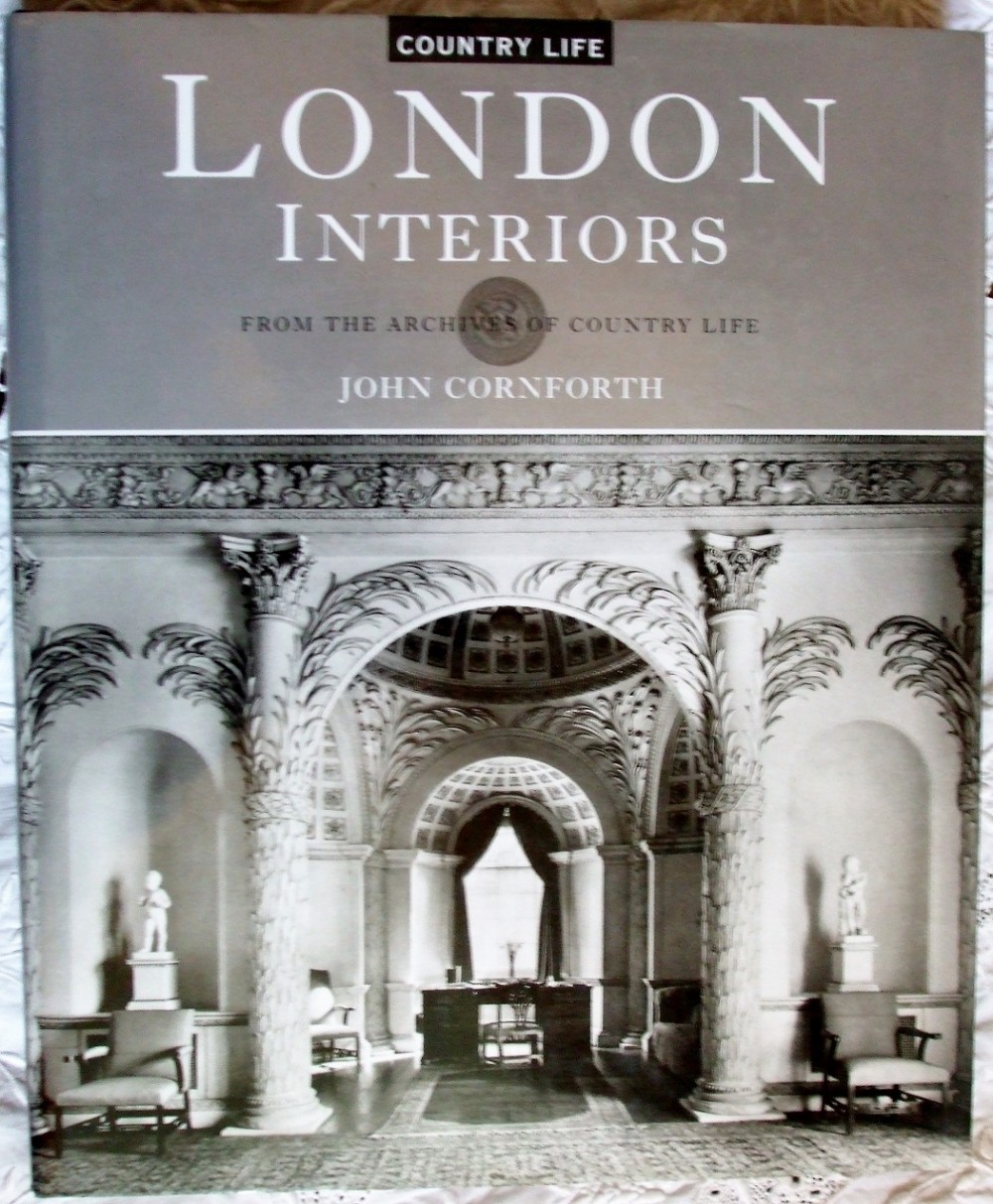 london interiors from the archives of country life john cornforth
