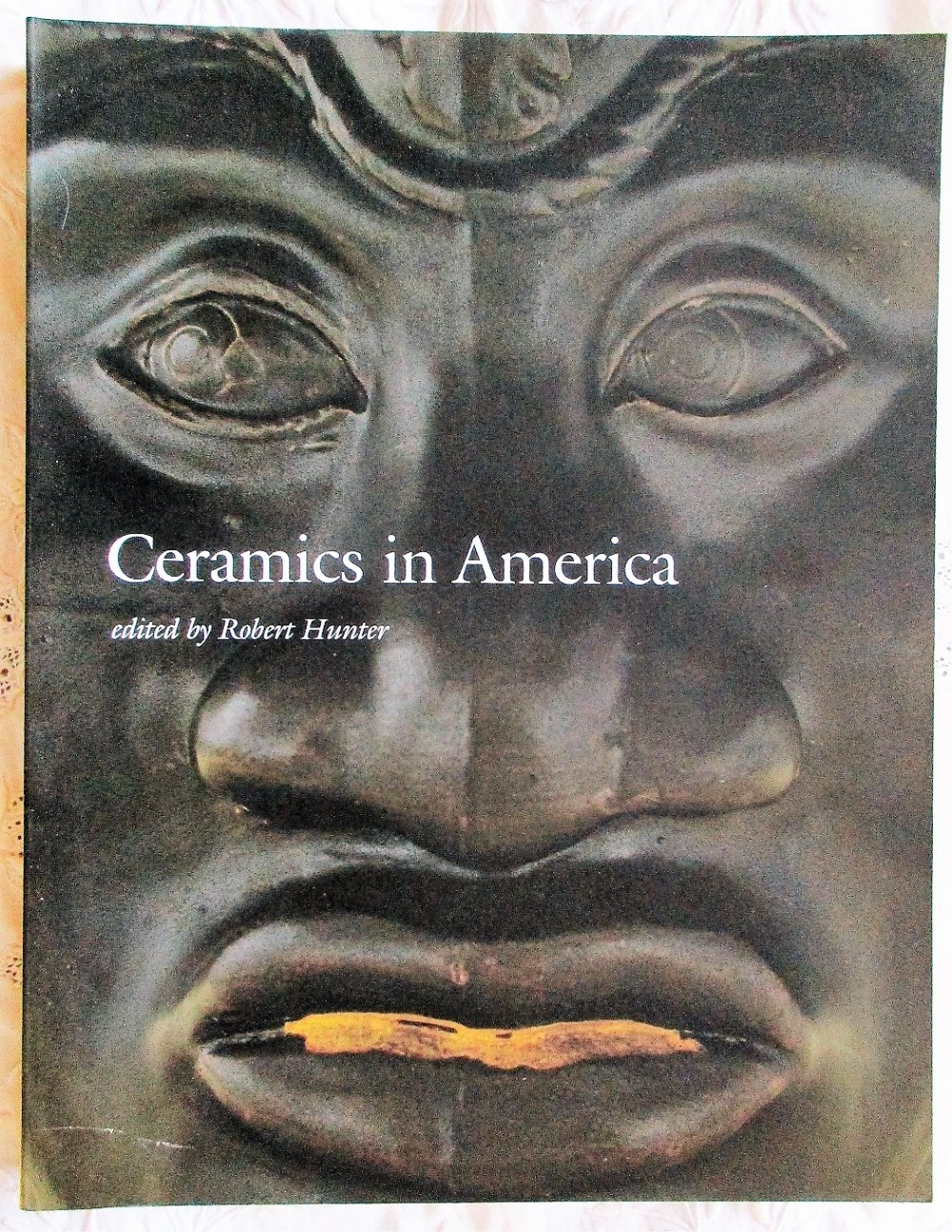 ceramics in america 2002 ed robert hunter chipstone foundation